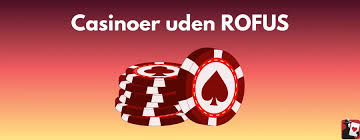 Bedste Udenlandsk Casino Uden ROFUS Find Din Perfekte Spiloplevelse Bedste Udenlandsk Casino Uden ROFUS Find Din Perfekte Spiloplevelse