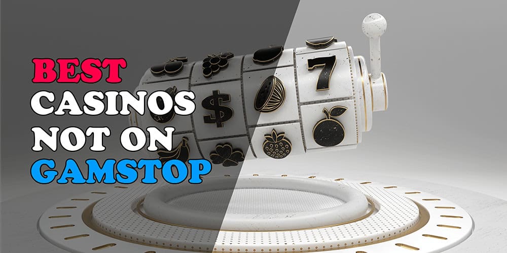 Best Non GamStop Websites for Online Gambling Best Non GamStop Websites for Online Gambling