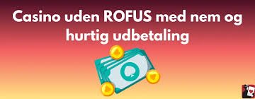 Nye Casinoer uden ROFUS Find de Bedste Spillesteder