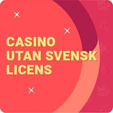 Casinon utan svensk licens En komplett guide till spelupplevelsen